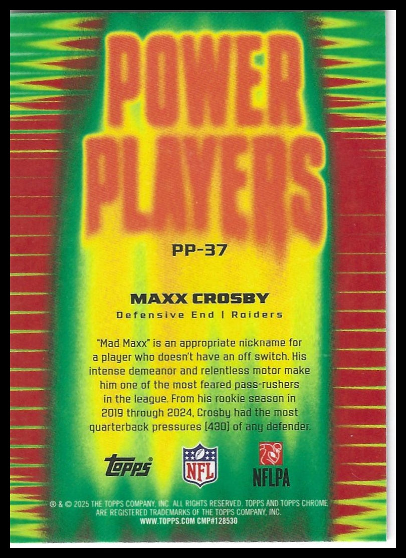 2025 Topps Chrome #PP-37 Maxx Crosby Power Players X-Fractor