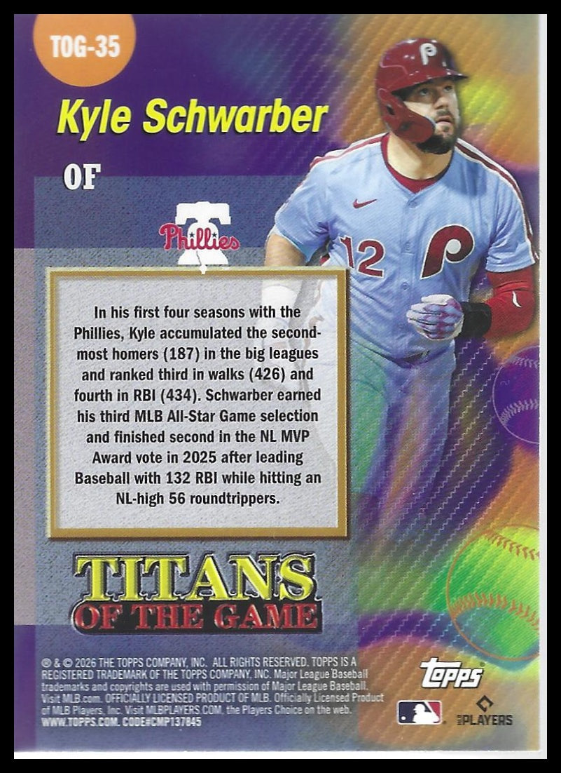 2026 Topps Series 2 TOG-35 Kyle Schwarber Philadelphia Phillies