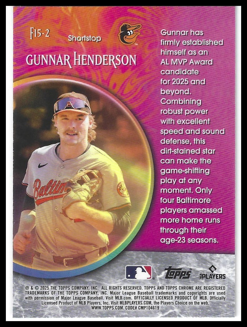 2025 Topps Chrome #F15-2 Gunnar Henderson Fortune 15