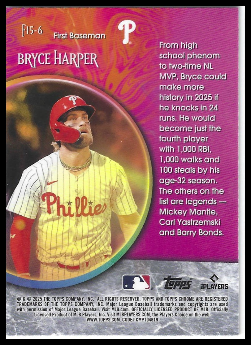 2025 Topps Chrome #F15-6 Bryce Harper Fortune 15