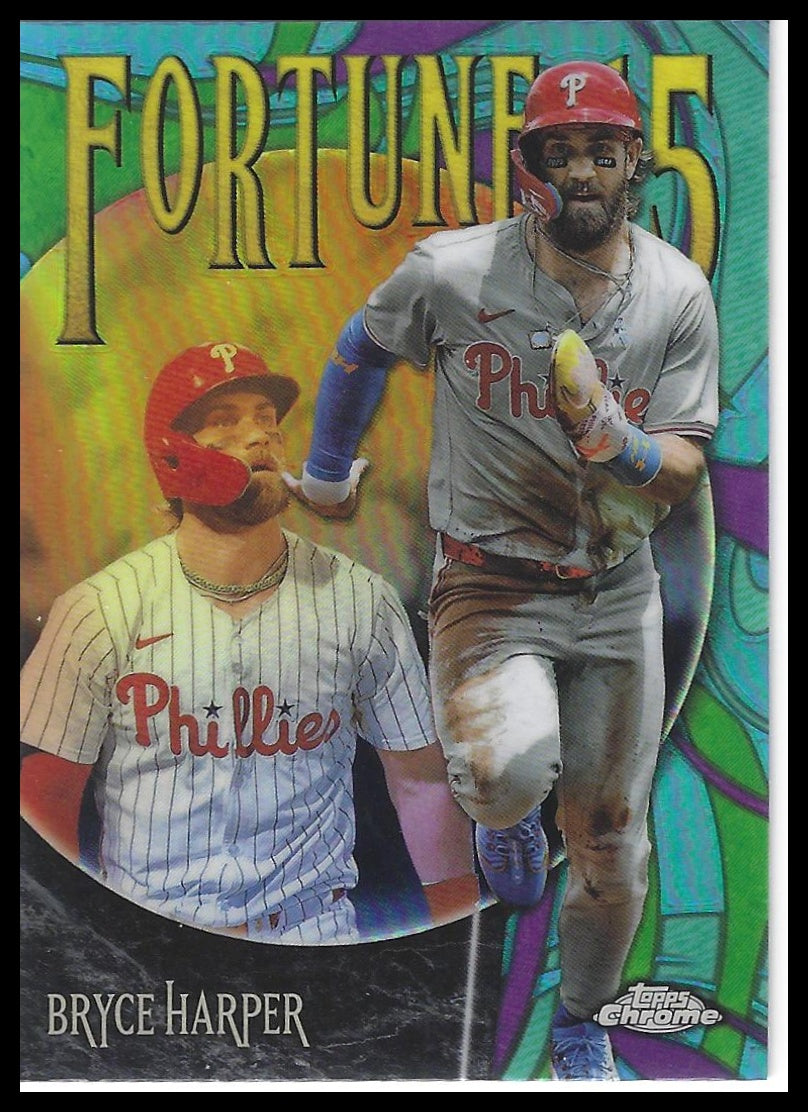 2025 Topps Chrome #F15-6 Bryce Harper Fortune 15