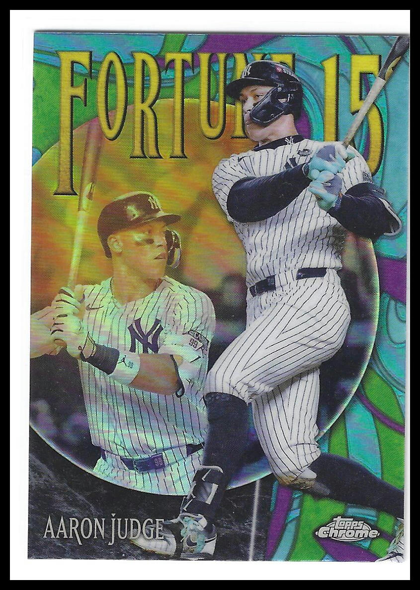2025 Topps Chrome #F15-1 Aaron Judge Fortune 15