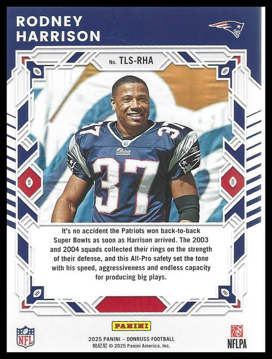 2025 Donruss #TLS-RHA Rodney Harrison The Legend Series