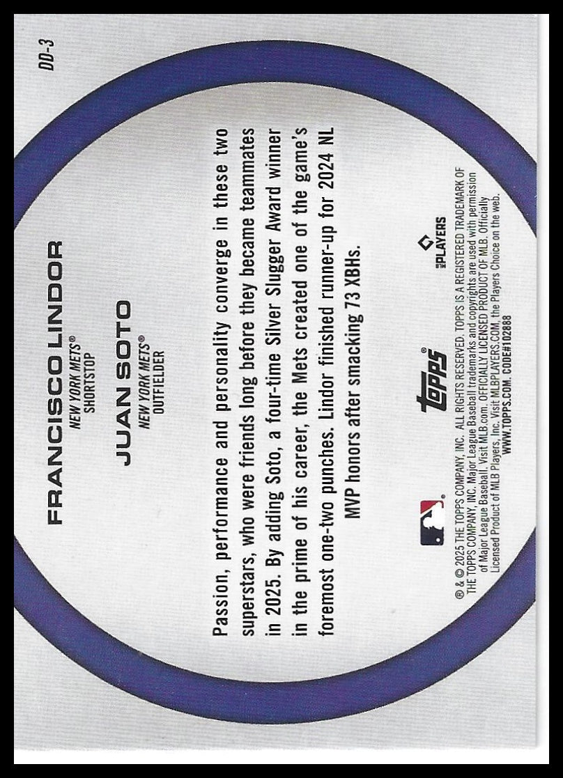 2025 Topps #DD-3 Juan Soto / Francisco Lindor Dynamic Duos