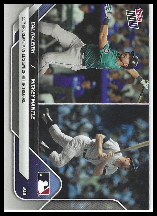 2025 Topps Now #719 Cal Raleigh / Mickey Mantle