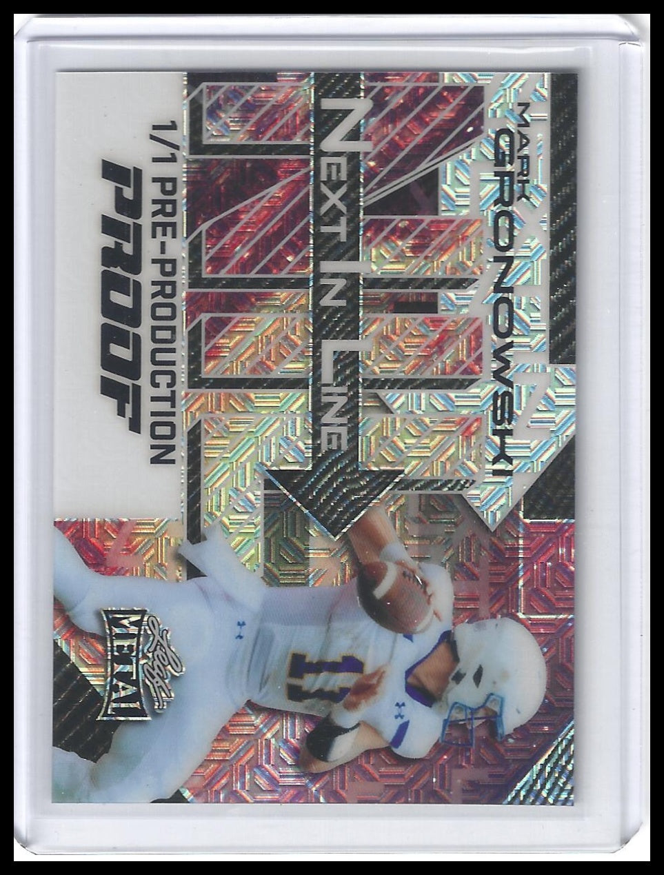 2025 Leaf Metal  Mark Gronowski Next In Line Mojo Fire #/1 Proof