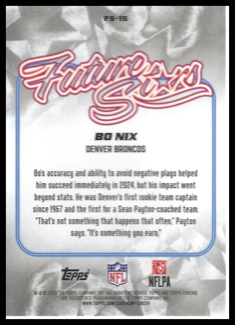 2025 Topps Chrome #FS-15 Bo Nix Future Stars