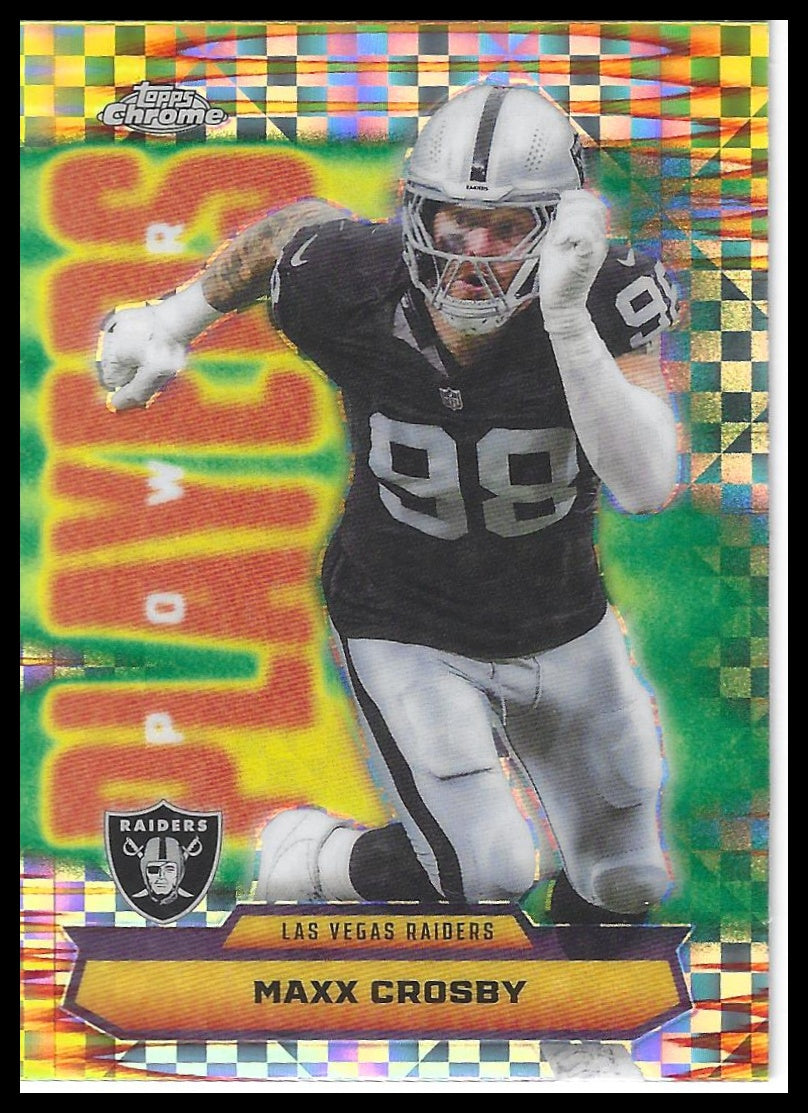 2025 Topps Chrome #PP-37 Maxx Crosby Power Players X-Fractor