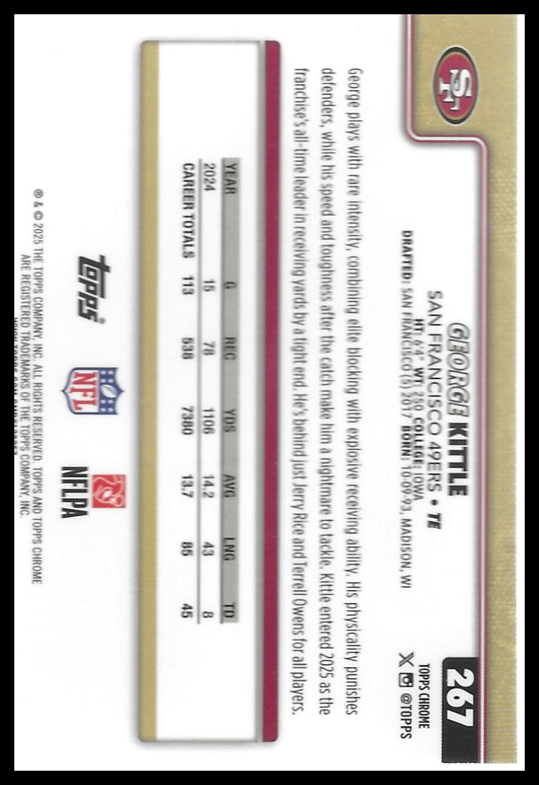 2025 Topps Chrome #267 George Kittle X-Fractor