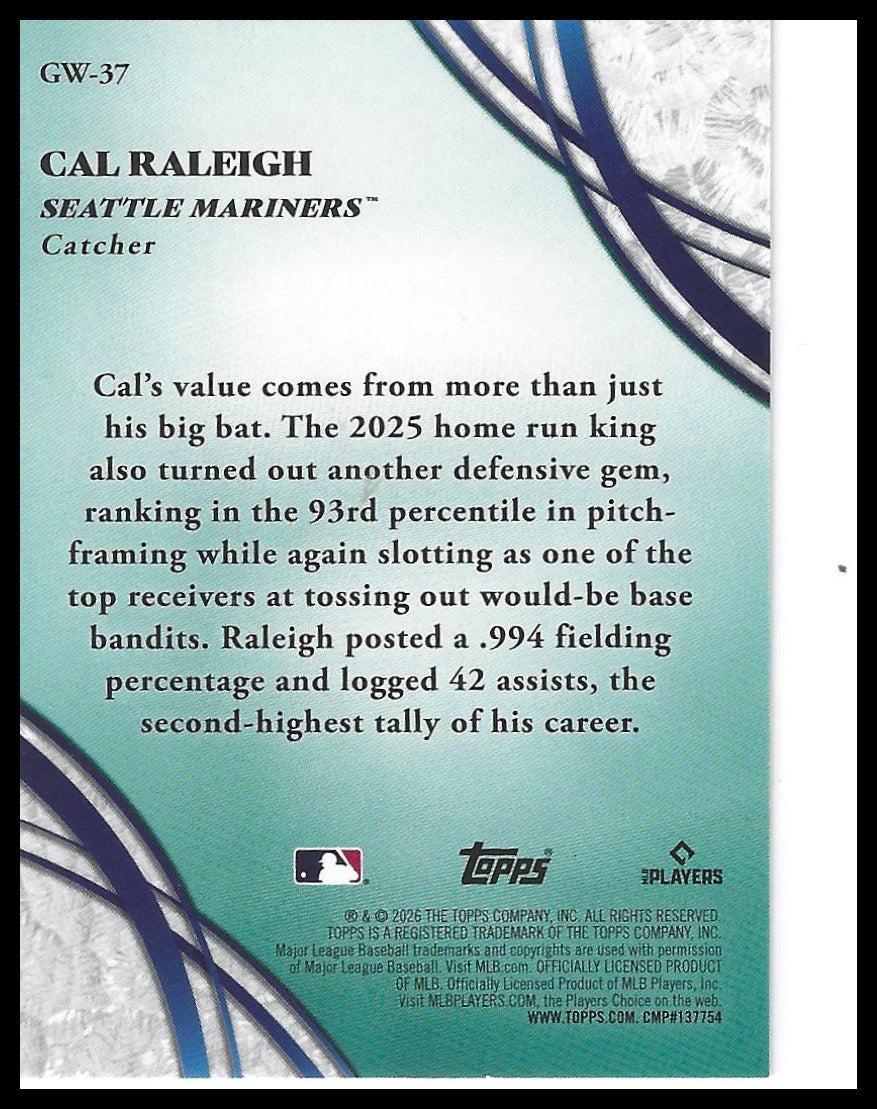 2026 Topps #GW-37 Cal Raleigh Glove Work