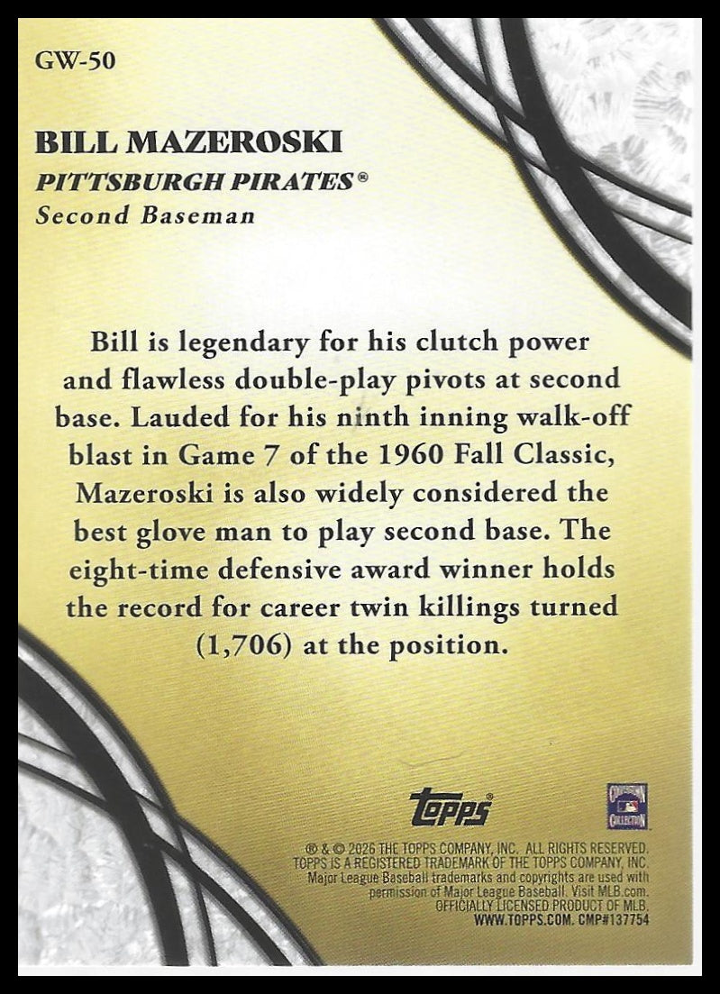 2026 Topps #GW-50 Bill Mazeroski Glove Work