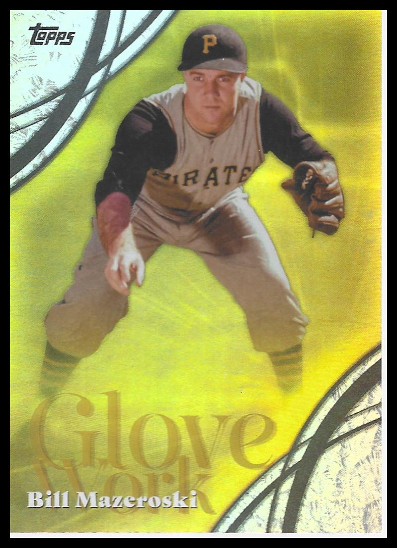 2026 Topps #GW-50 Bill Mazeroski Glove Work