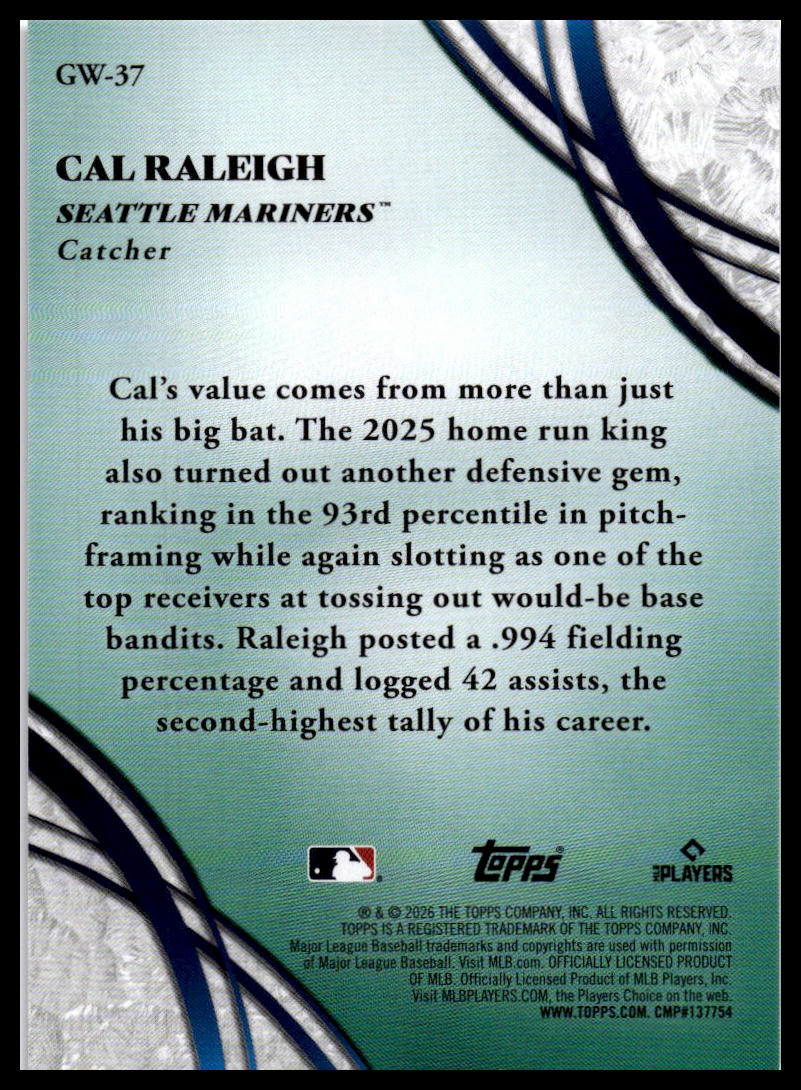 2026 Topps #GW-37 Cal Raleigh Glove Work