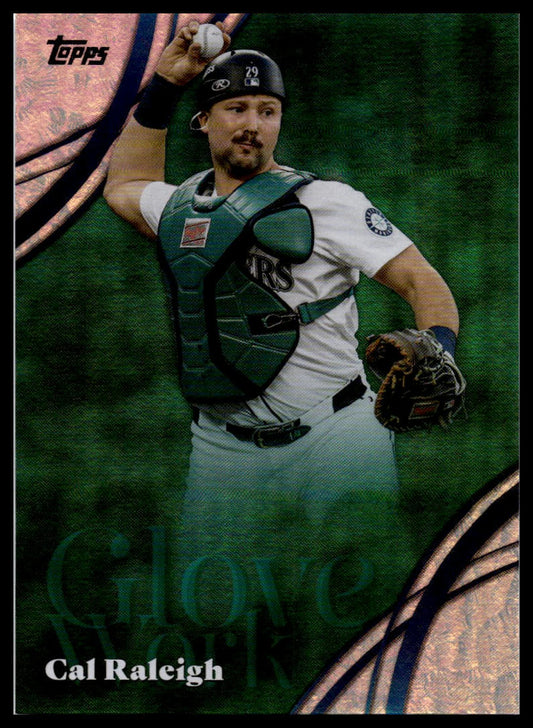 2026 Topps #GW-37 Cal Raleigh Glove Work