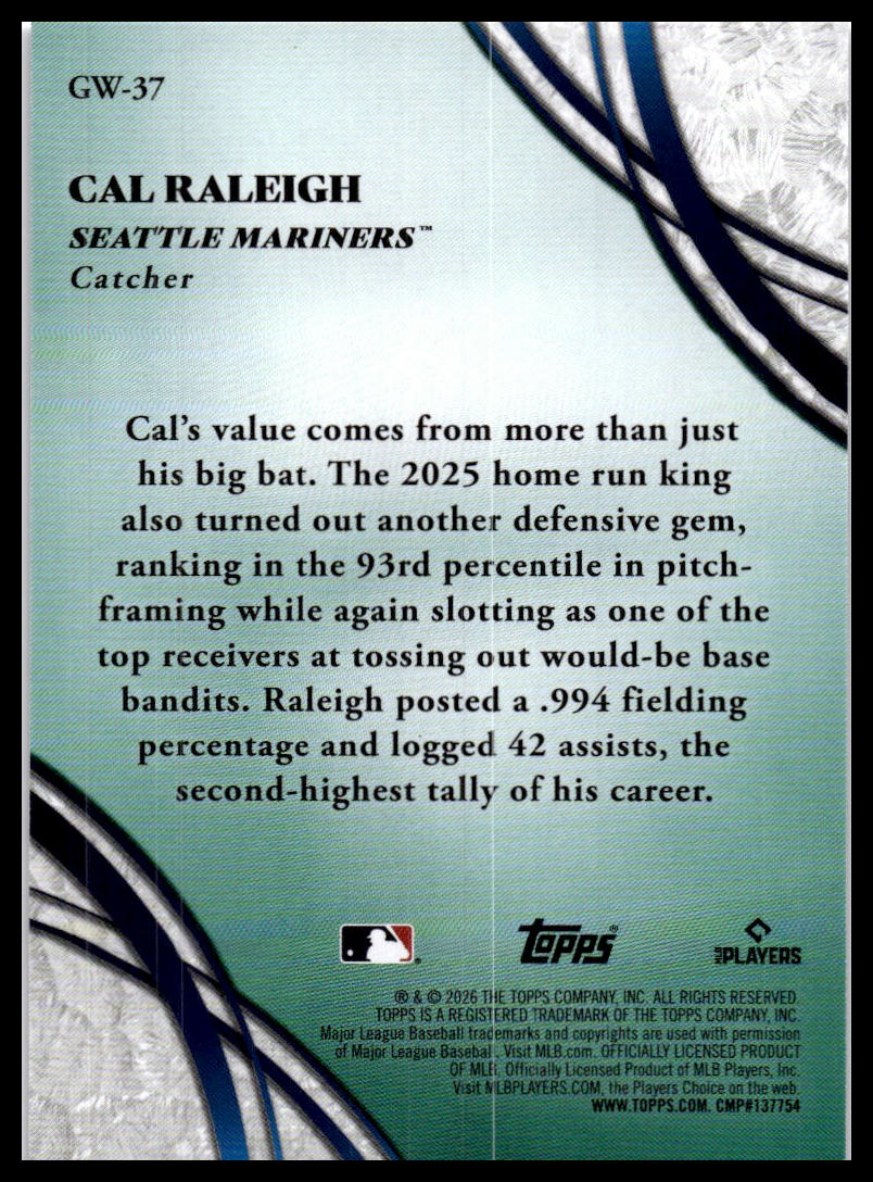 2026 Topps #GW-37 Cal Raleigh Glove Work