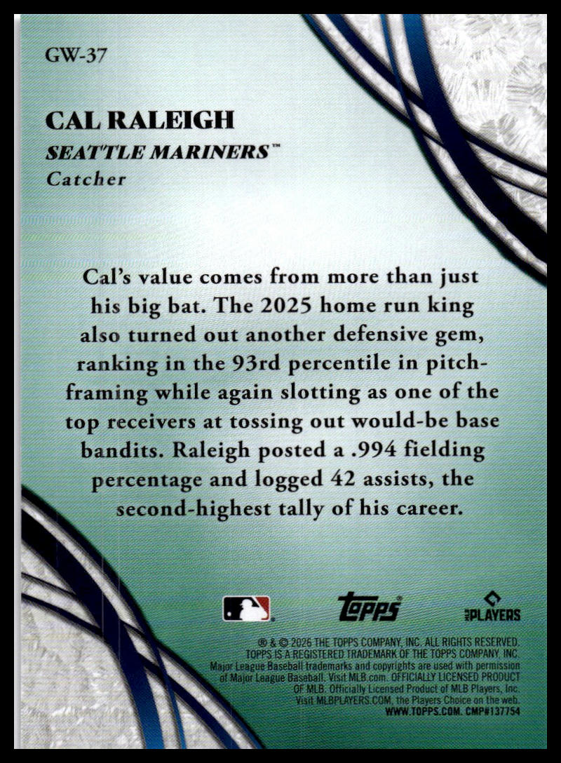 2026 Topps #GW-37 Cal Raleigh Glove Work