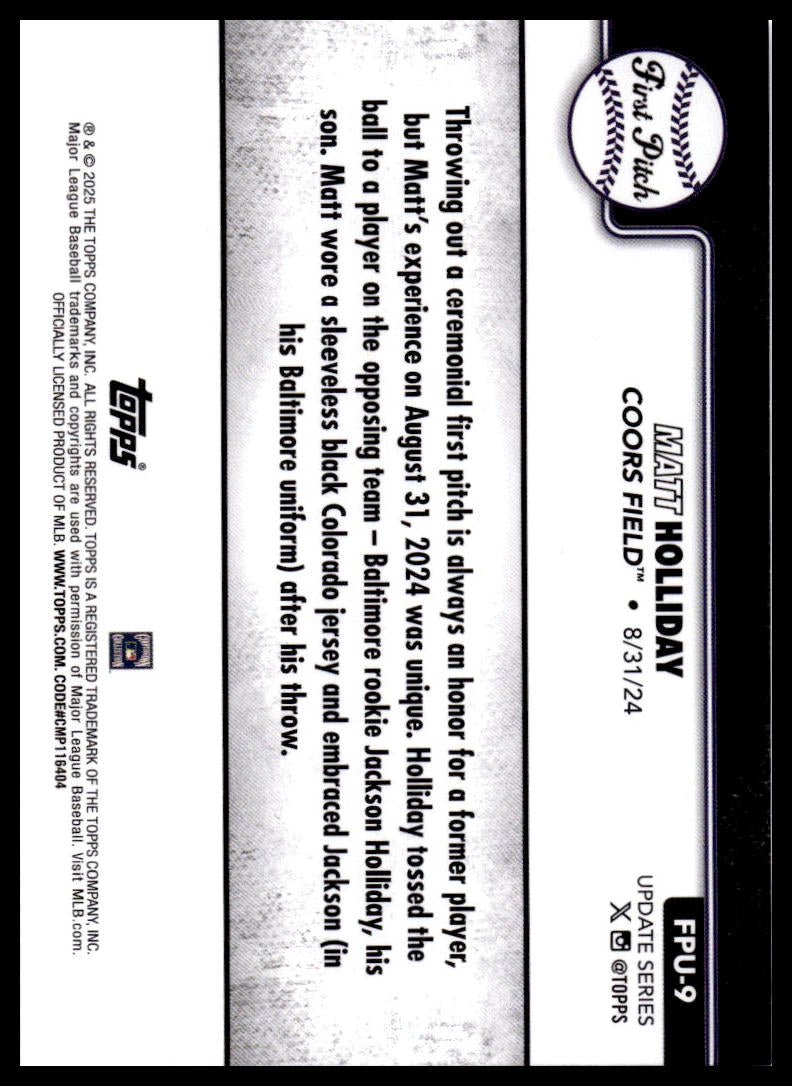 2025 Topps Update #FPU-9 Matt Holliday First Pitch